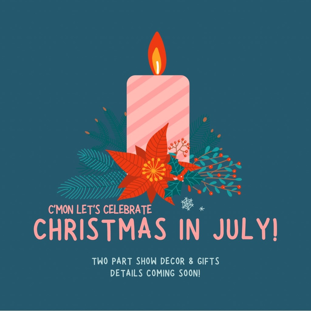Christmas in July Two Part Show Decor & Gifts
